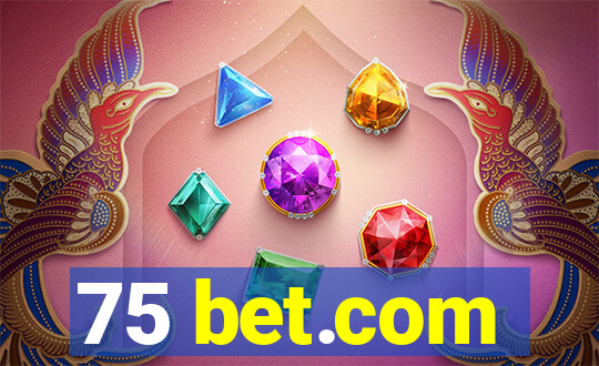 75 bet.com